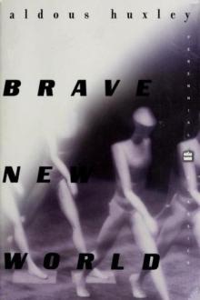 Brave New World Brave New World