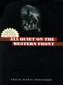 All Quiet on the Western Front All Quiet on the Western Front