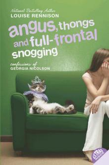 Angus, Thongs and Full-Frontal Snogging Angus, Thongs and Full-Frontal Snogging